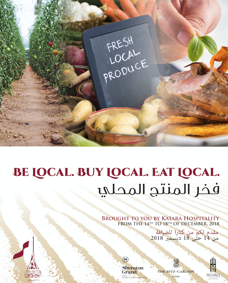 Katara Hospitality is proud to present ‘Be Local. Buy Local. Eat Local